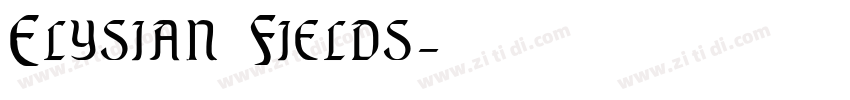 Elysian Fields字体转换 Elysian Fields字体转换